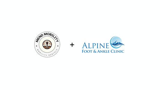 Mend Mobility Partners with Alpine Foot and Ankle Clinic